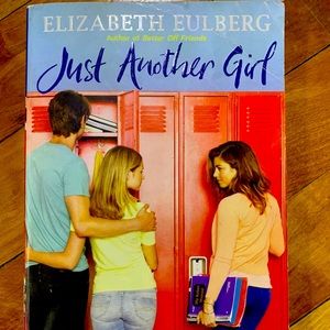 Just another girl book by Elizabeth Eulberg